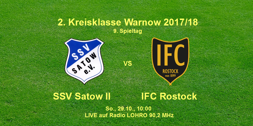 Fußball LIVE SSV Satow II vs. IFC LOHRO